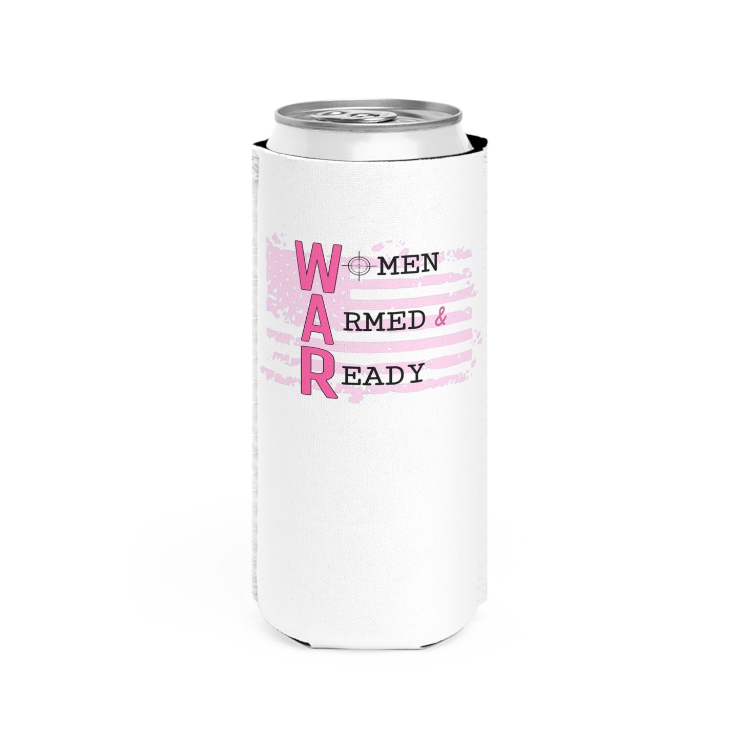 Women Armed & Ready Slim Can Cooler