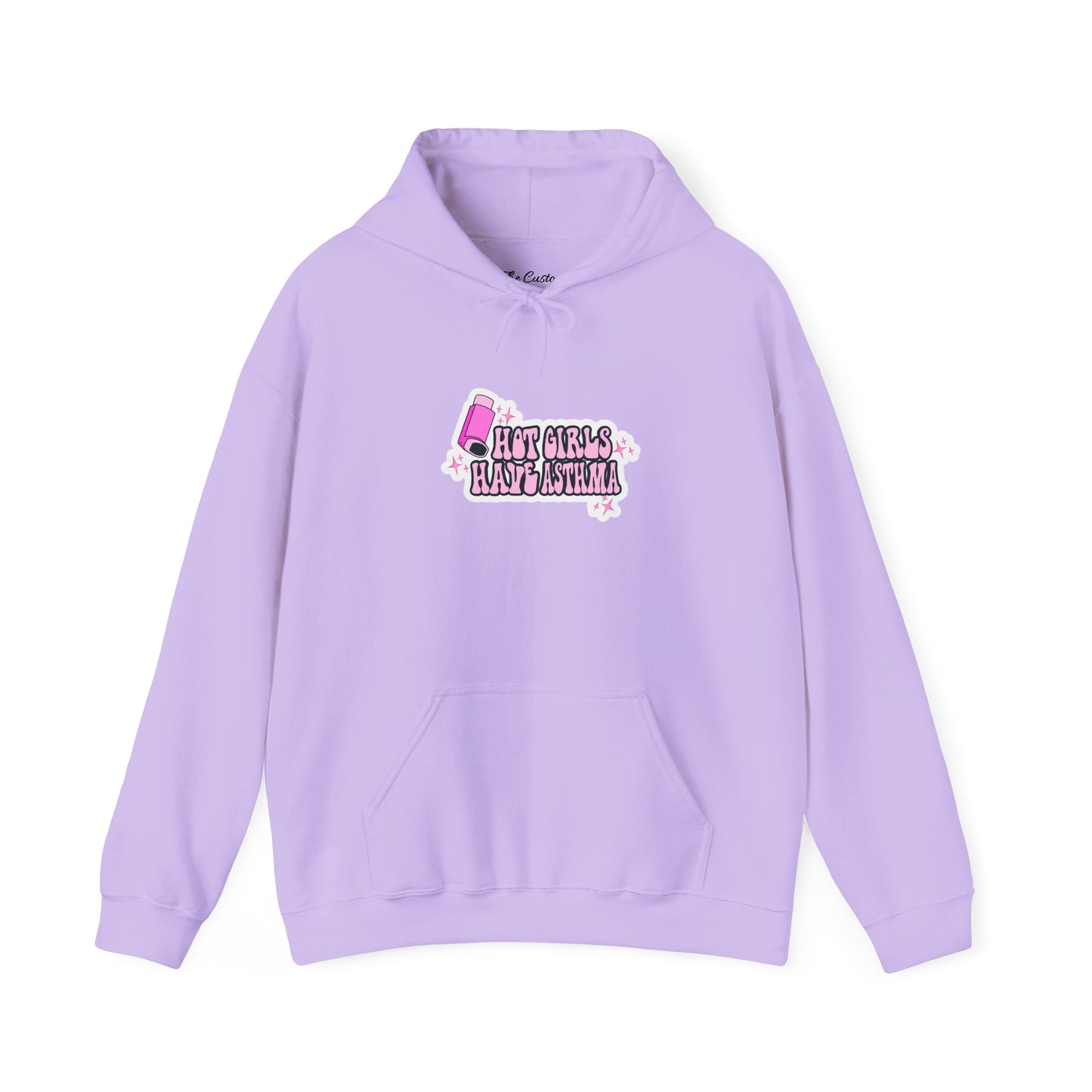 Hot Girls Have Asthma Hooded Sweatshirt