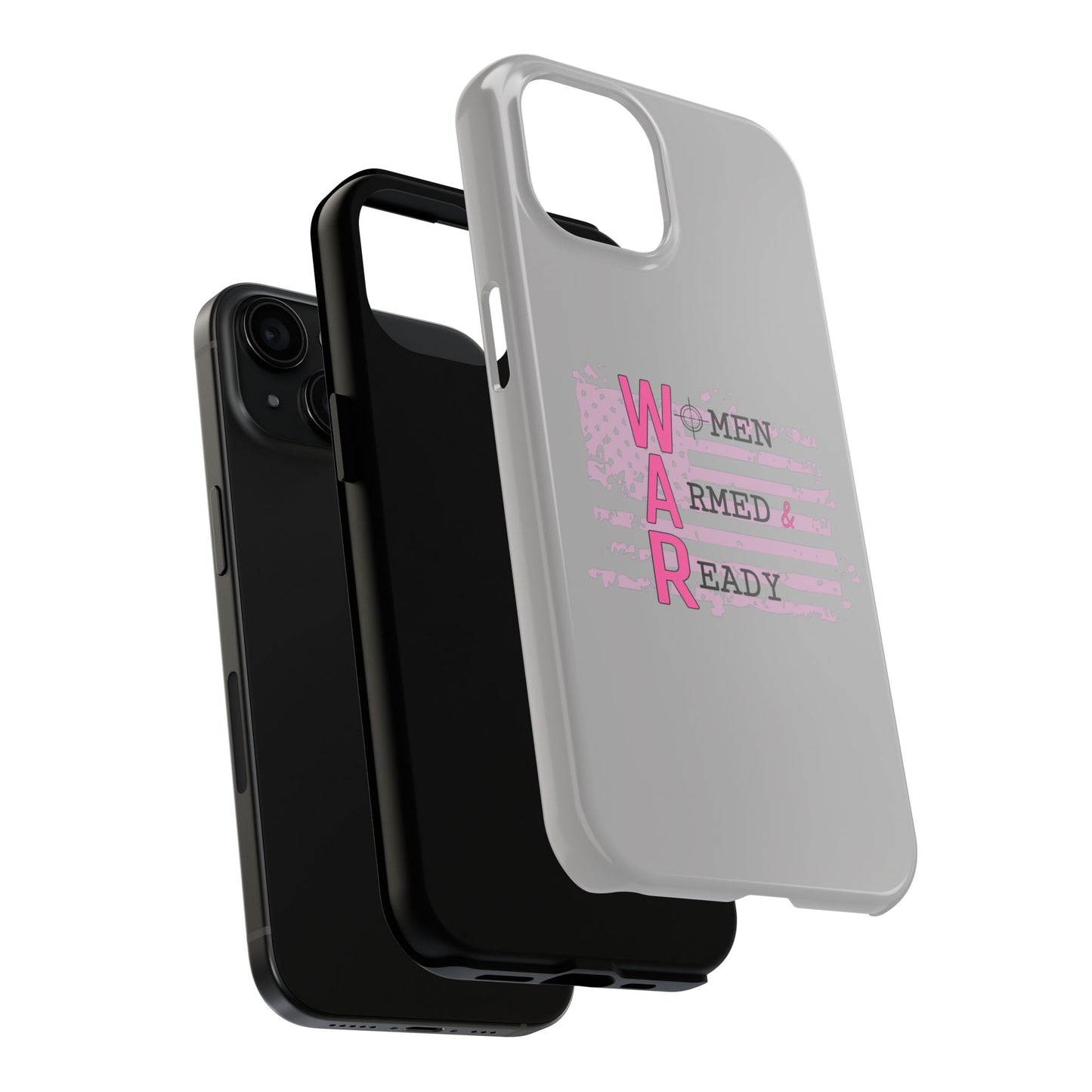 Women Armed & Ready Tough Phone Cases