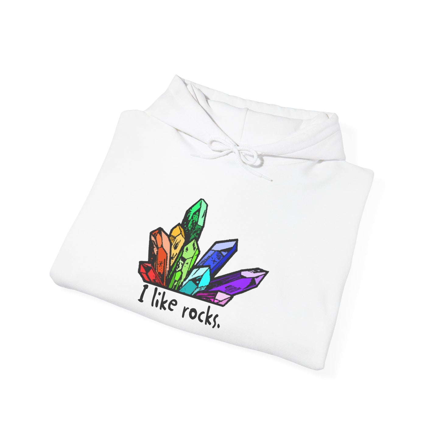 I Like Rocks Hooded Sweatshirt