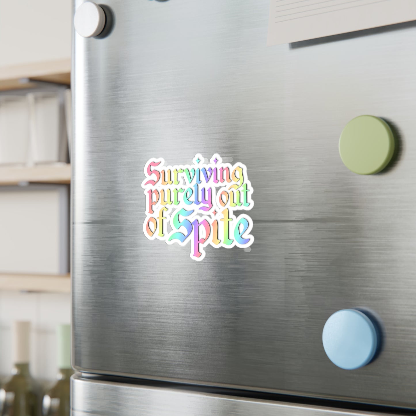 Surviving Purely Out of Spite Vinyl Decal