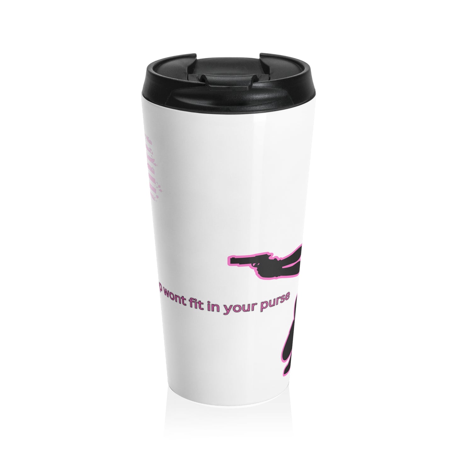 Women Armed & Ready White 15oz Stainless Steel Travel Mug