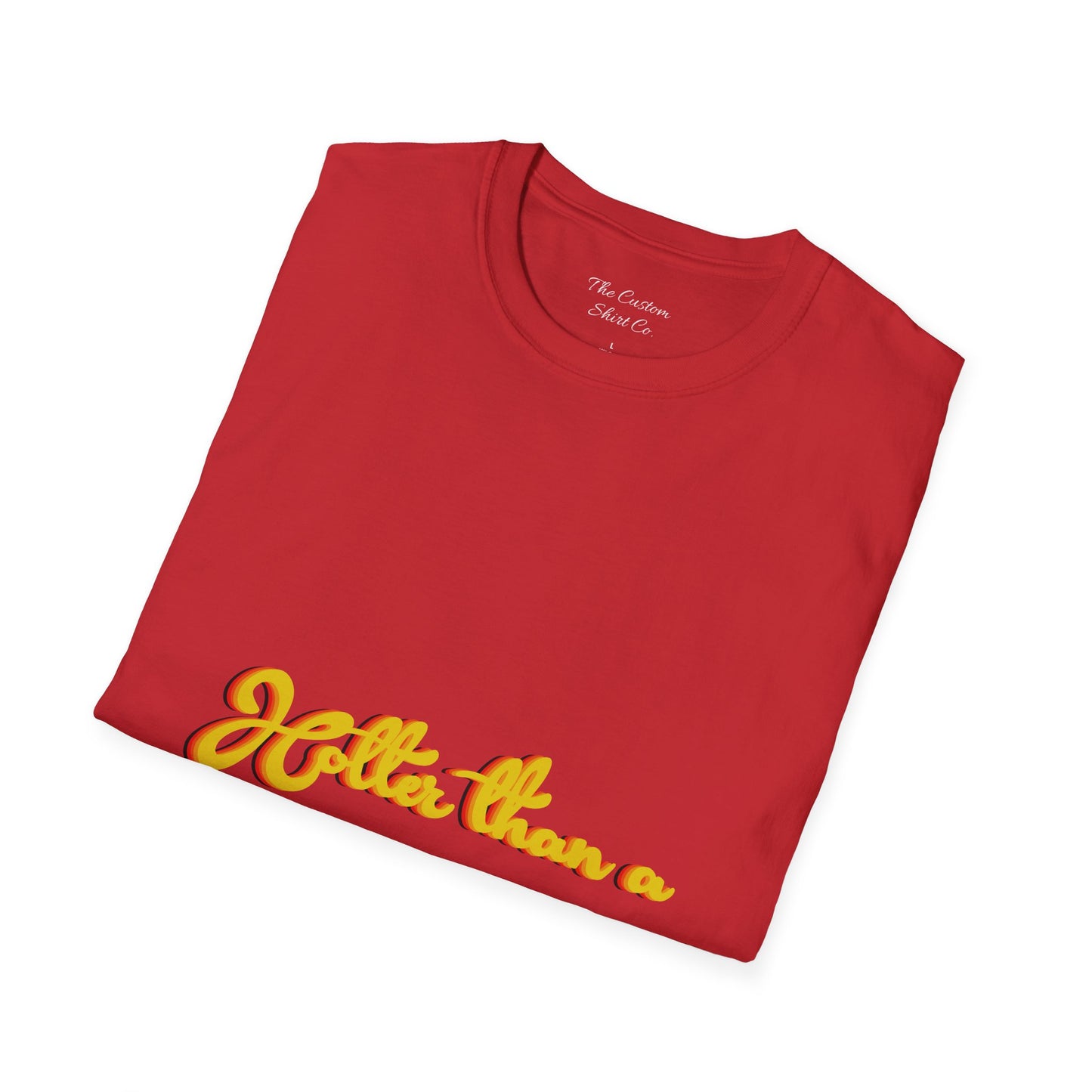 Hotter than a.. Funny Graphic T-Shirt