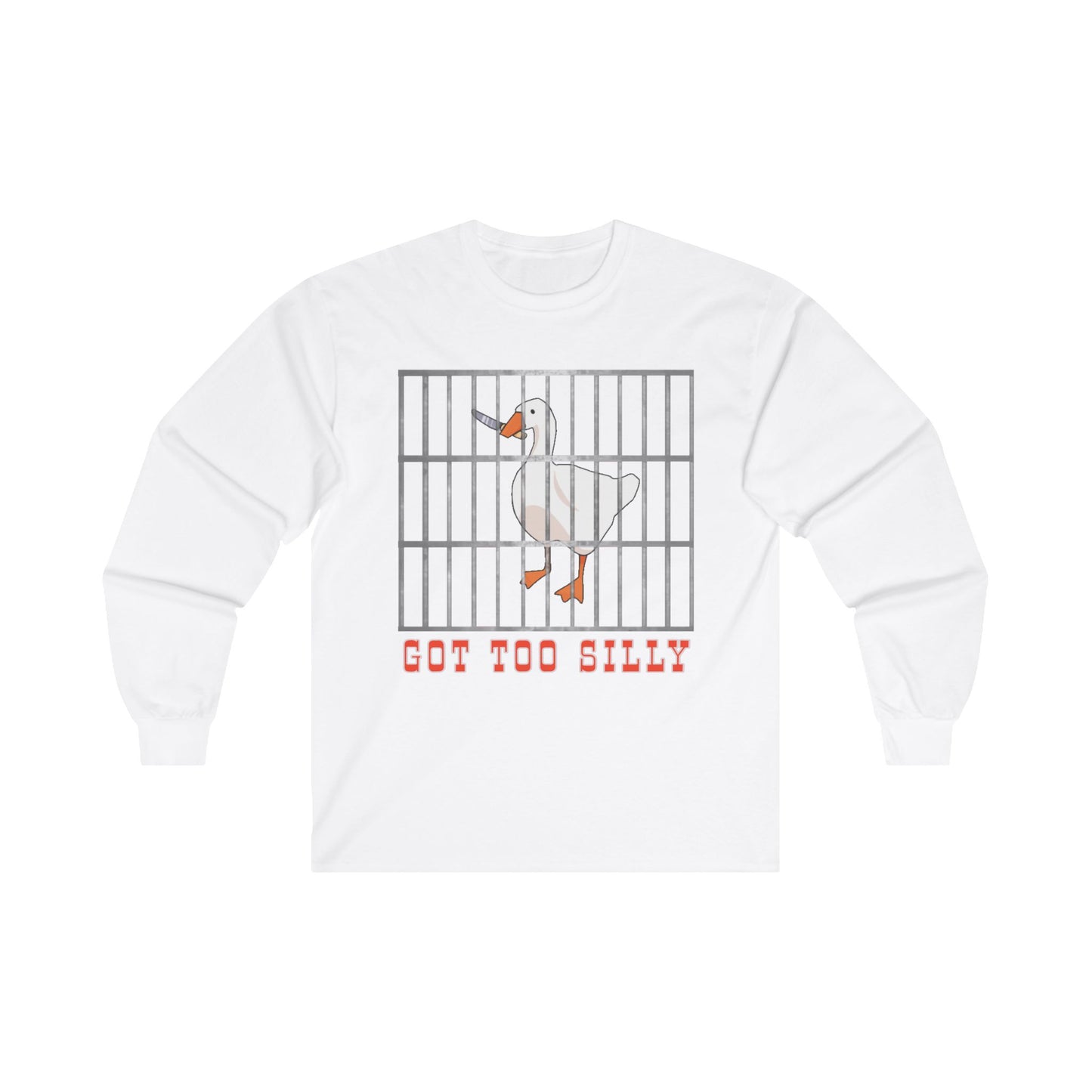 Got Too Silly Long Sleeve Tee