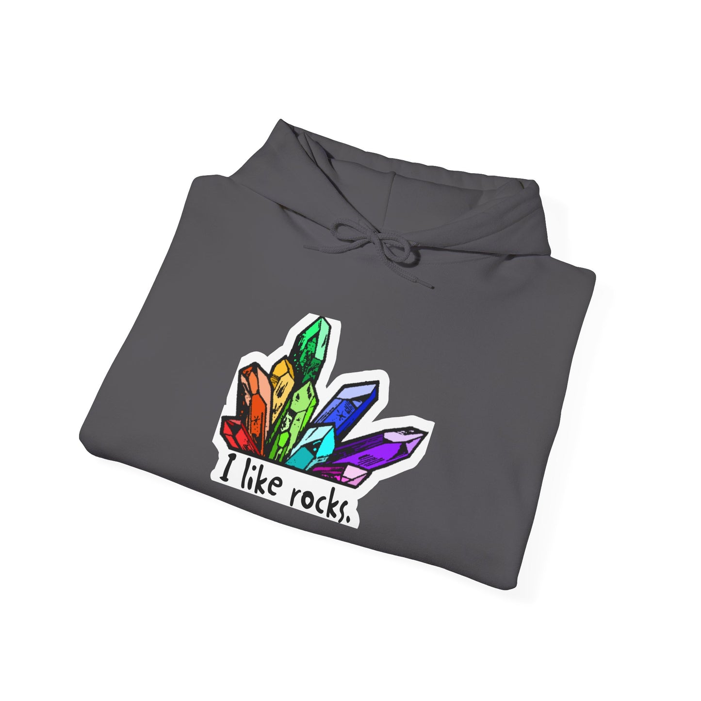 I Like Rocks Hooded Sweatshirt