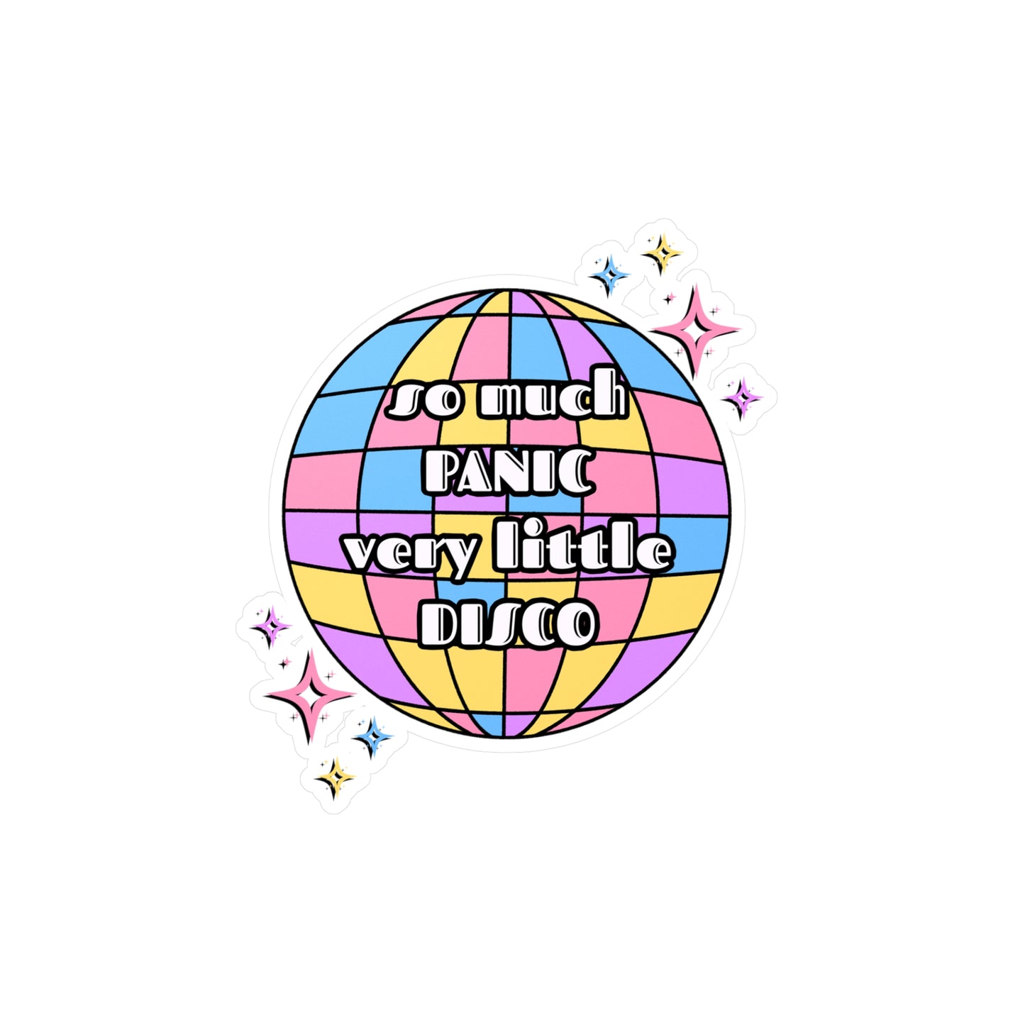 So Much Panic, Very Little Disco Vinyl Decal
