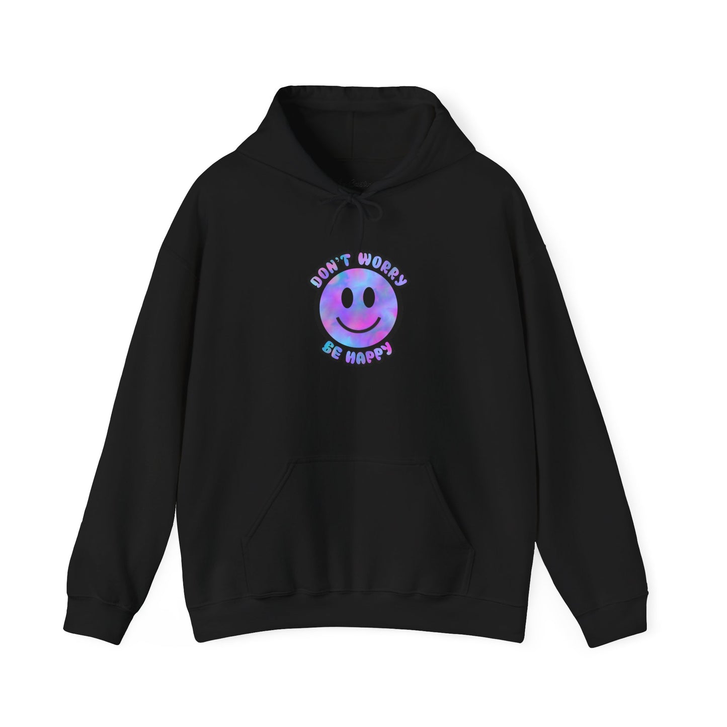 Don't Worry Be Happy Hooded Sweatshirt