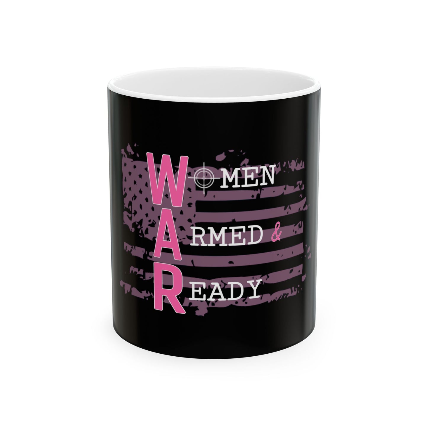 Women Armed & Ready Black Ceramic Mug 11oz