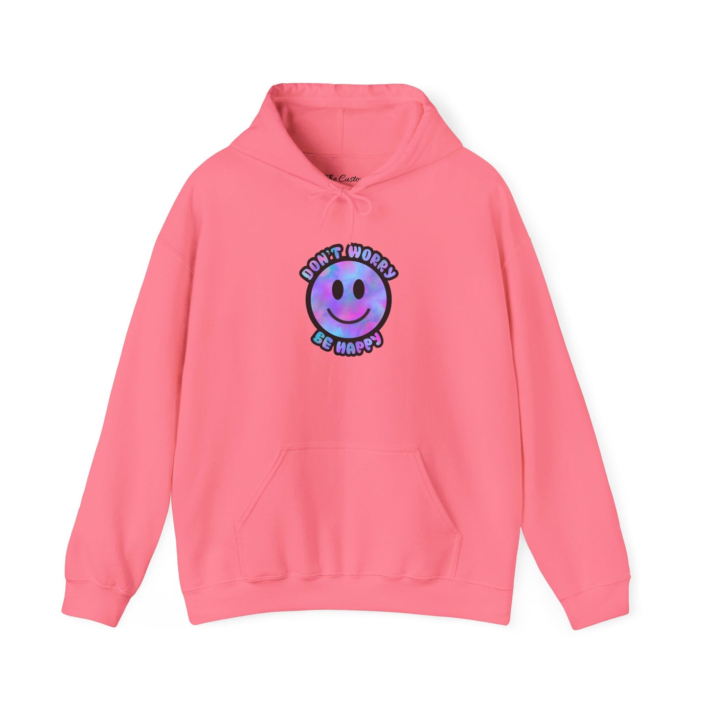Don't Worry Be Happy Hooded Sweatshirt