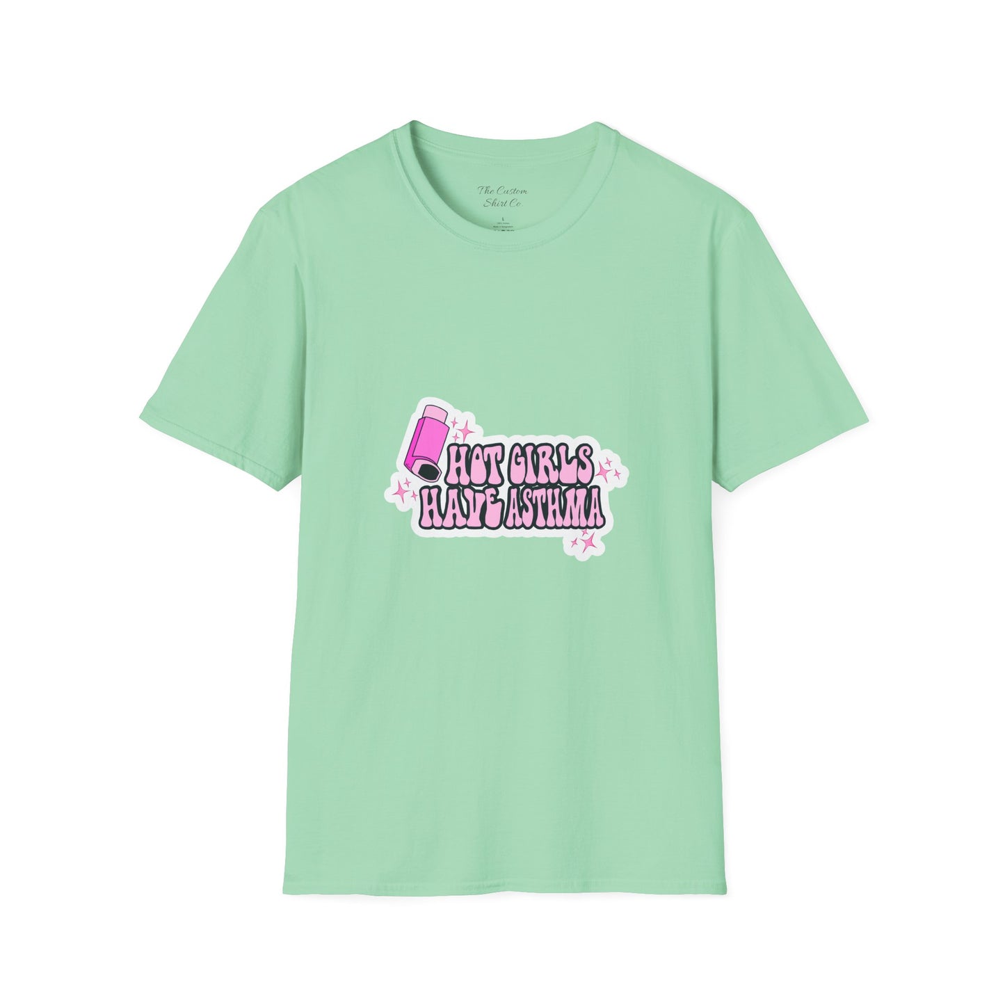 Hot Girls Have Asthma T-Shirt