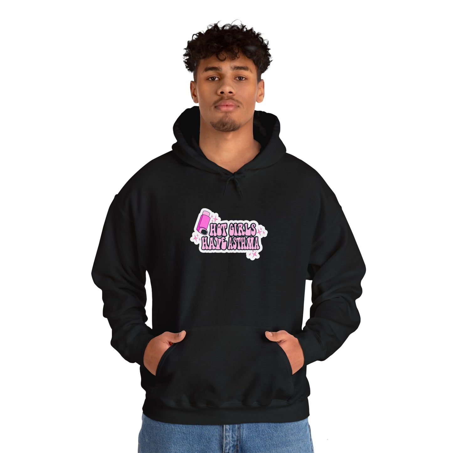 Hot Girls Have Asthma Hooded Sweatshirt