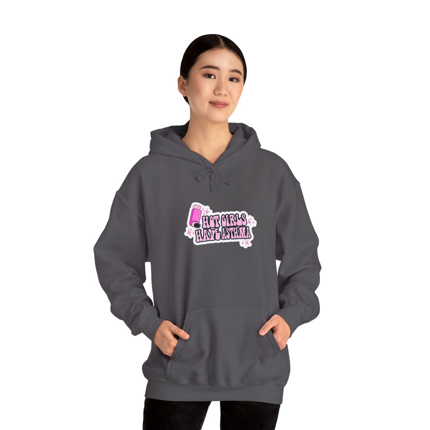 Hot Girls Have Asthma Hooded Sweatshirt