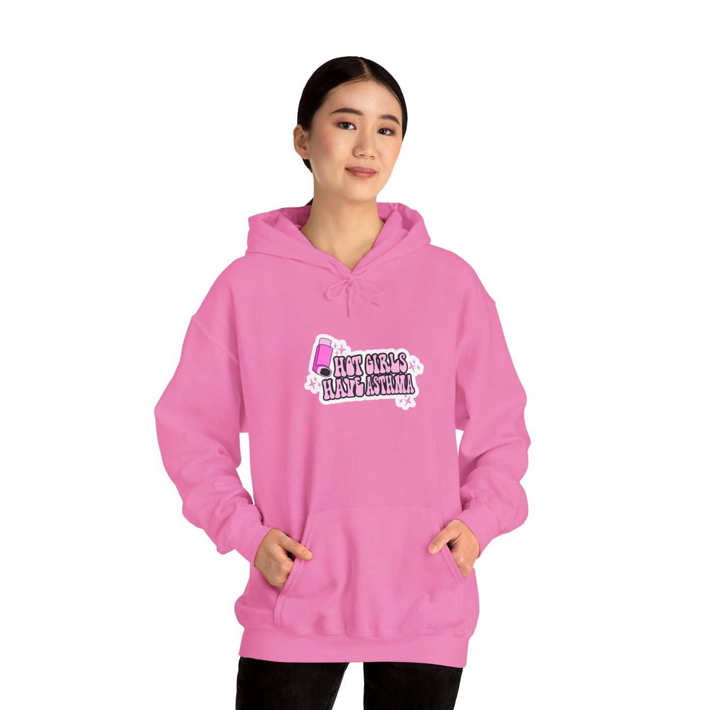 Hot Girls Have Asthma Hooded Sweatshirt