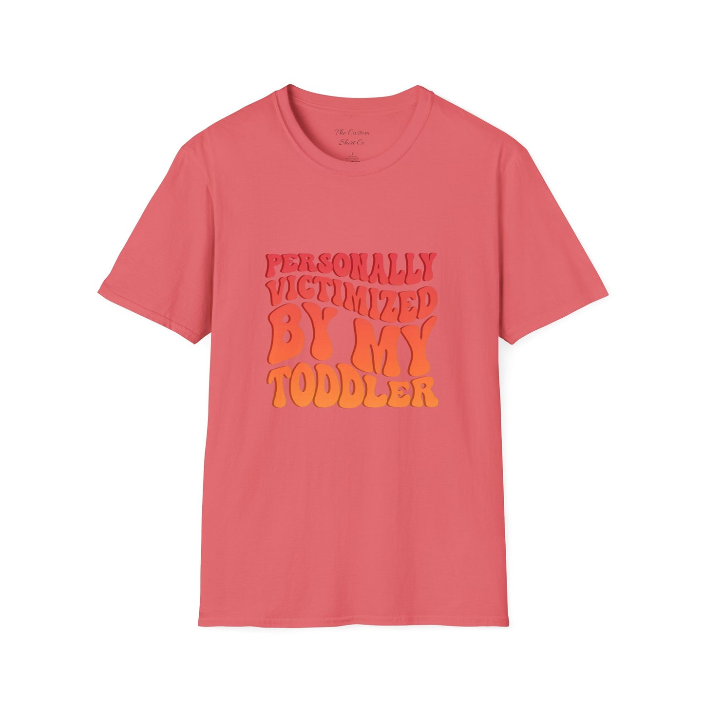 "Personally Victimized by My Toddler" - Funny Parent Shirt