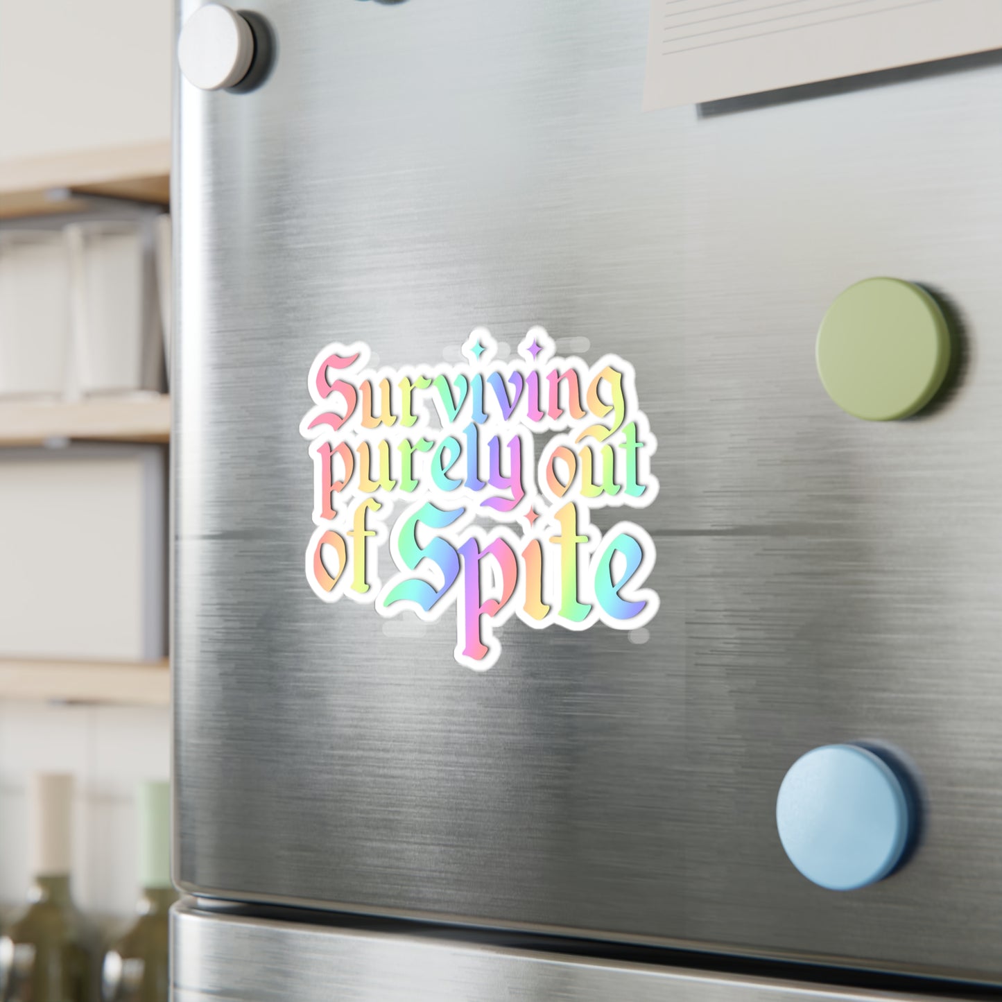 Surviving Purely Out of Spite Vinyl Decal