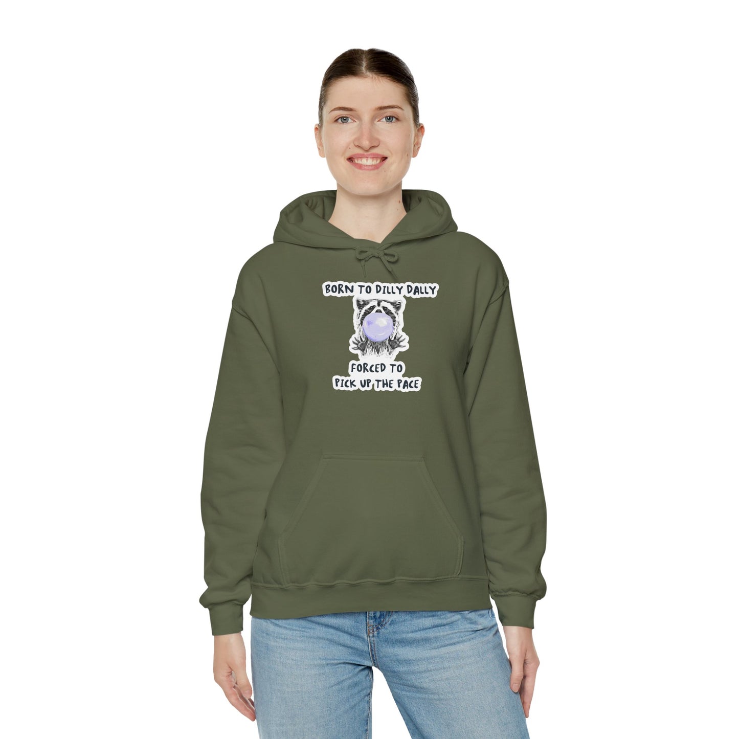 Born To Dilly Dally Hooded Sweatshirt