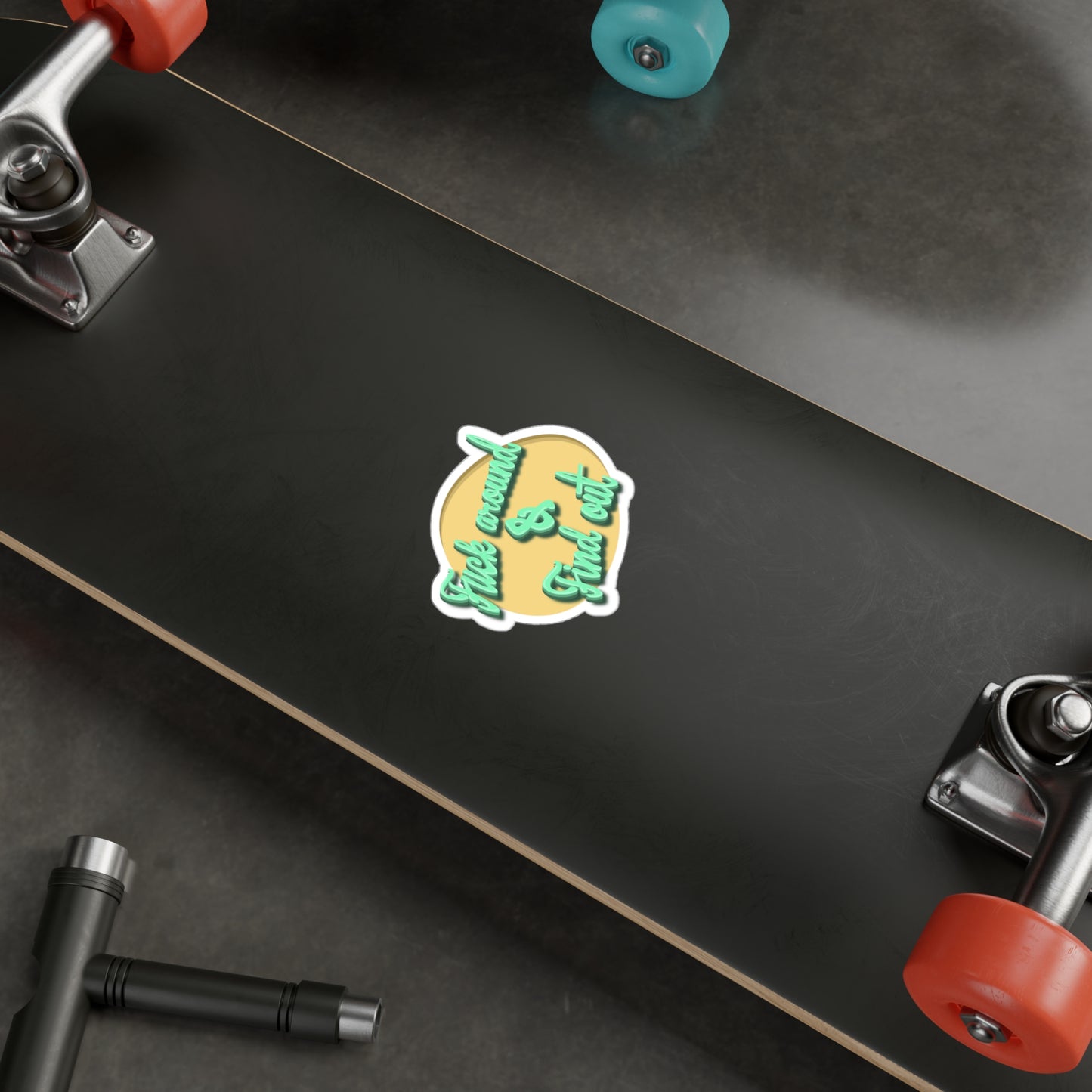 F*** Around & Find Out Kiss-Cut Vinyl Decal