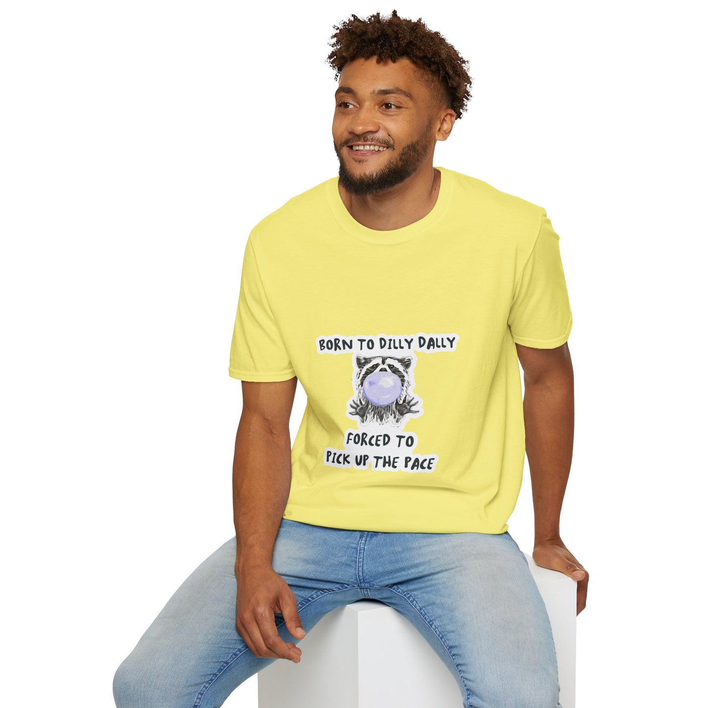 Born To Dilly Dally T-Shirt