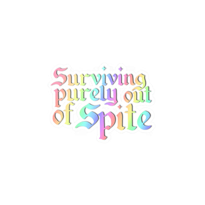 Surviving Purely Out of Spite Vinyl Decal