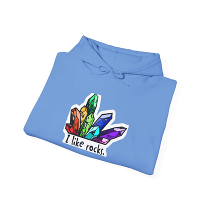 I Like Rocks Hooded Sweatshirt