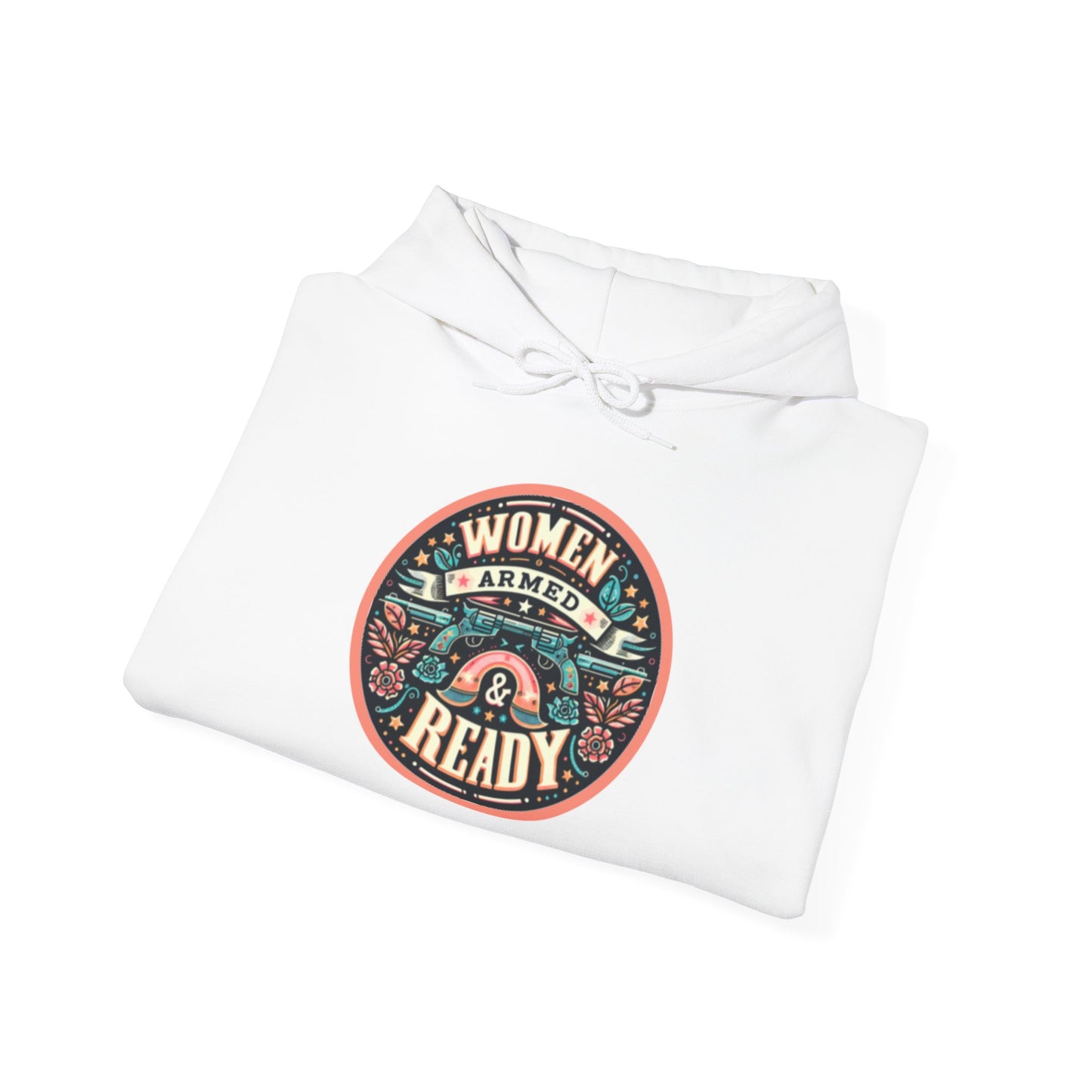 Women Armed & Ready Digital Design Hooded Sweatshirt