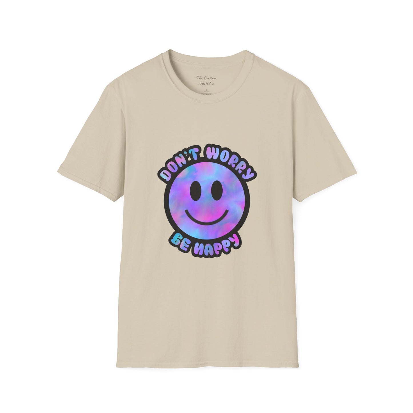 Don't Worry Be Happy T-Shirt