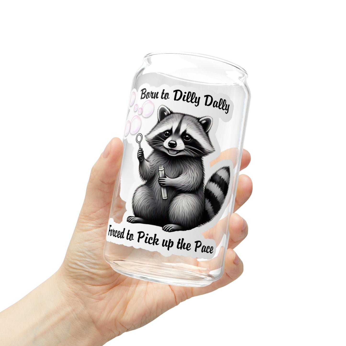 Born To Dilly Dally 16oz Sipper Glass