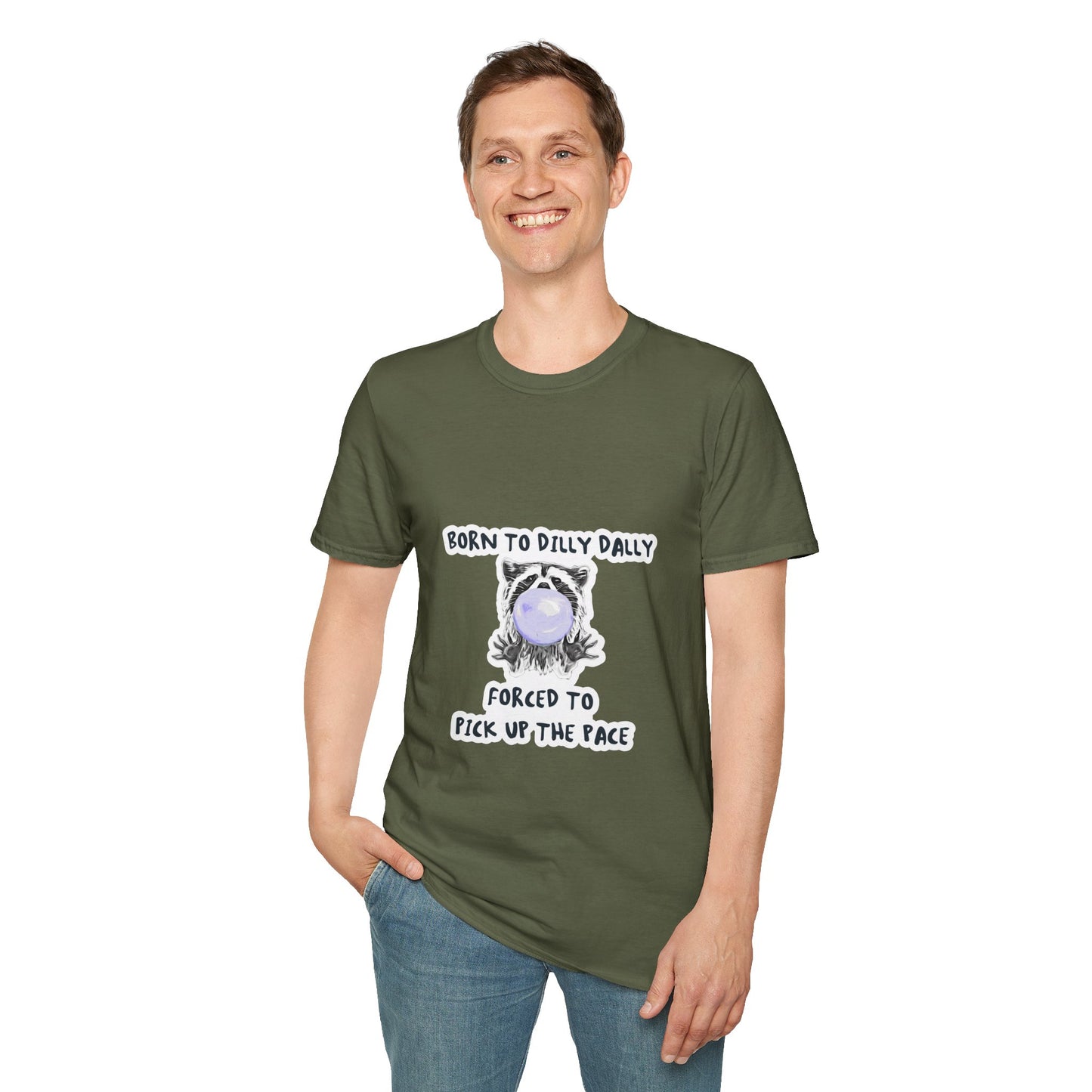 Born To Dilly Dally T-Shirt