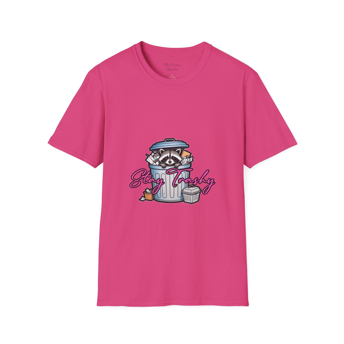 Stay Trashy T-Shirt - Cute Raccoon Design