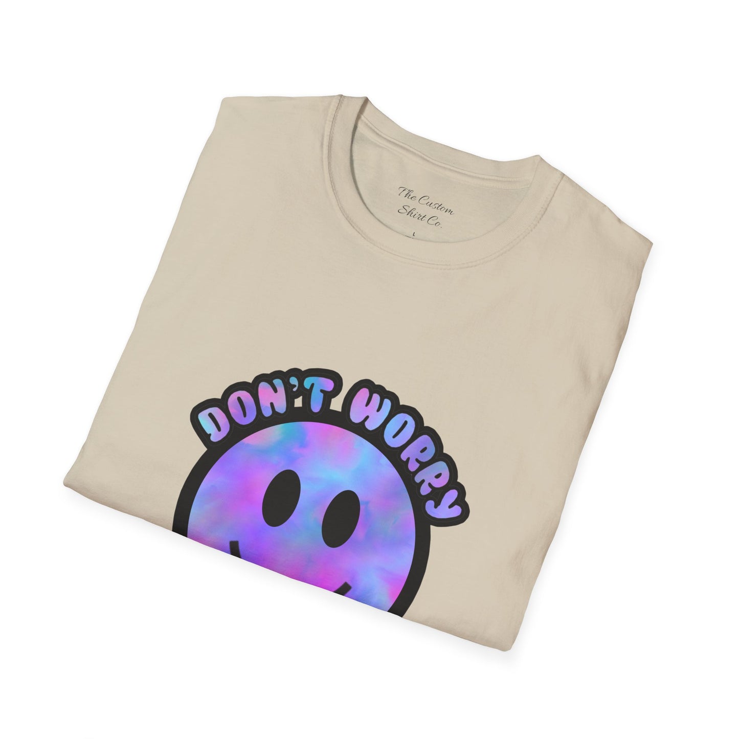 Don't Worry Be Happy T-Shirt