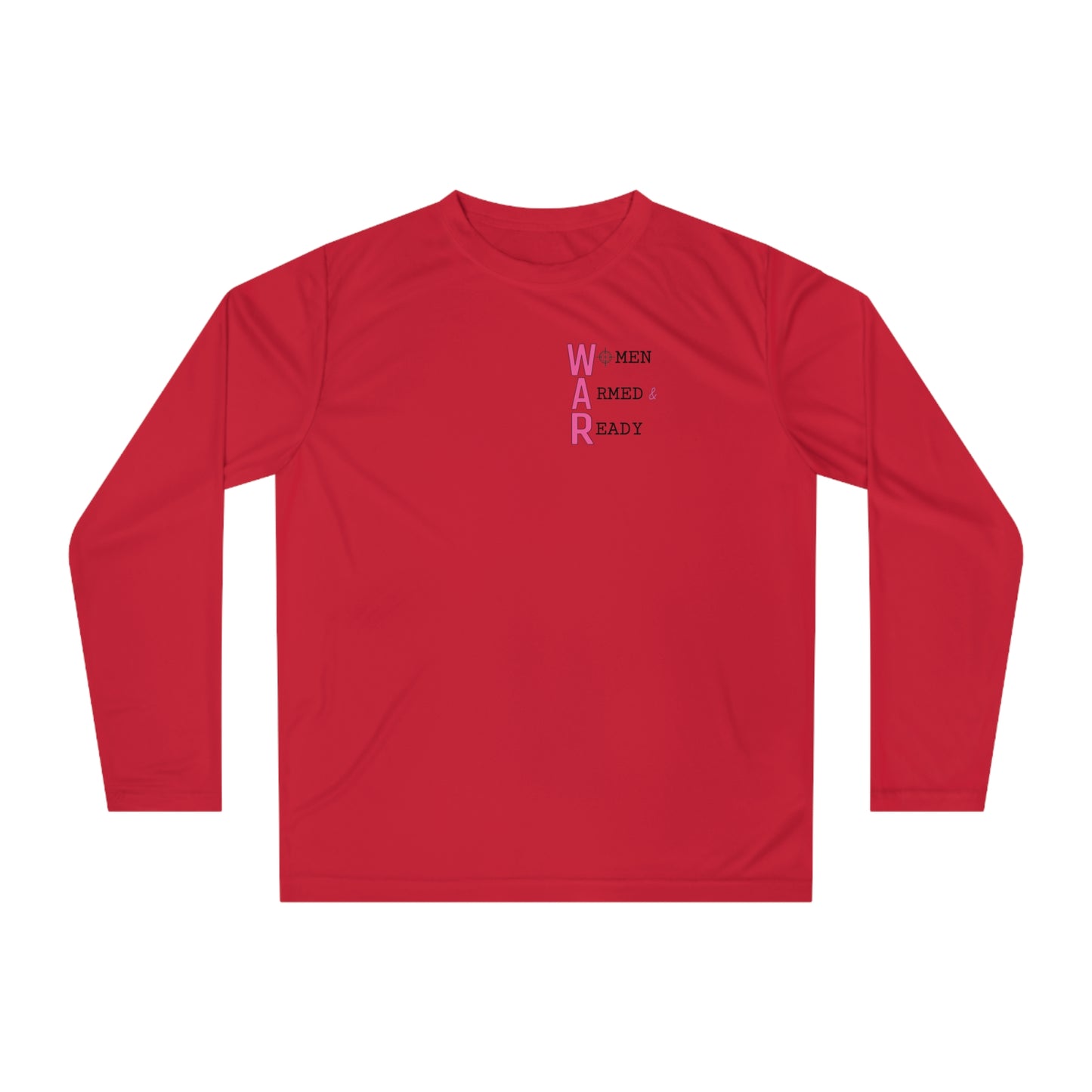 Women Armed & Ready Front Print Only Long Sleeve Shirt
