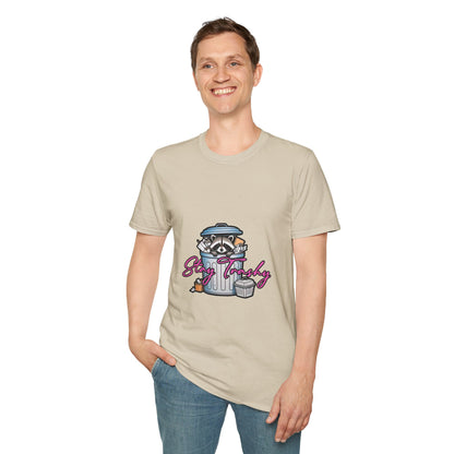 Stay Trashy T-Shirt - Cute Raccoon Design