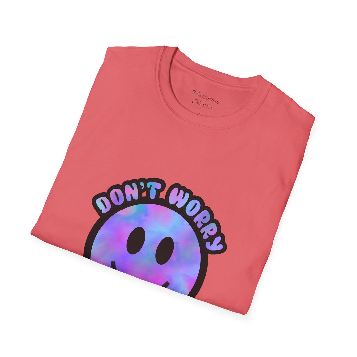 Don't Worry Be Happy T-Shirt