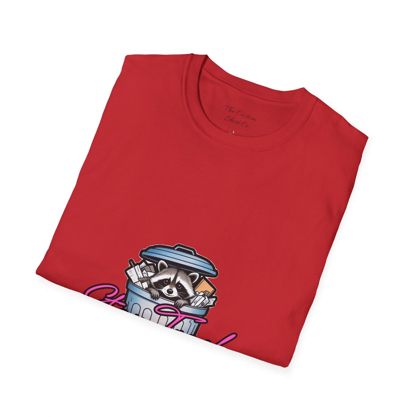 Stay Trashy T-Shirt - Cute Raccoon Design