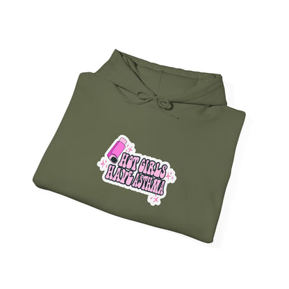 Hot Girls Have Asthma Hooded Sweatshirt