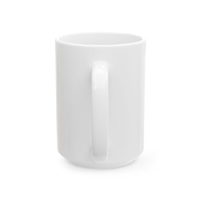 Women Armed & Ready Ceramic Mugs 11oz/15oz