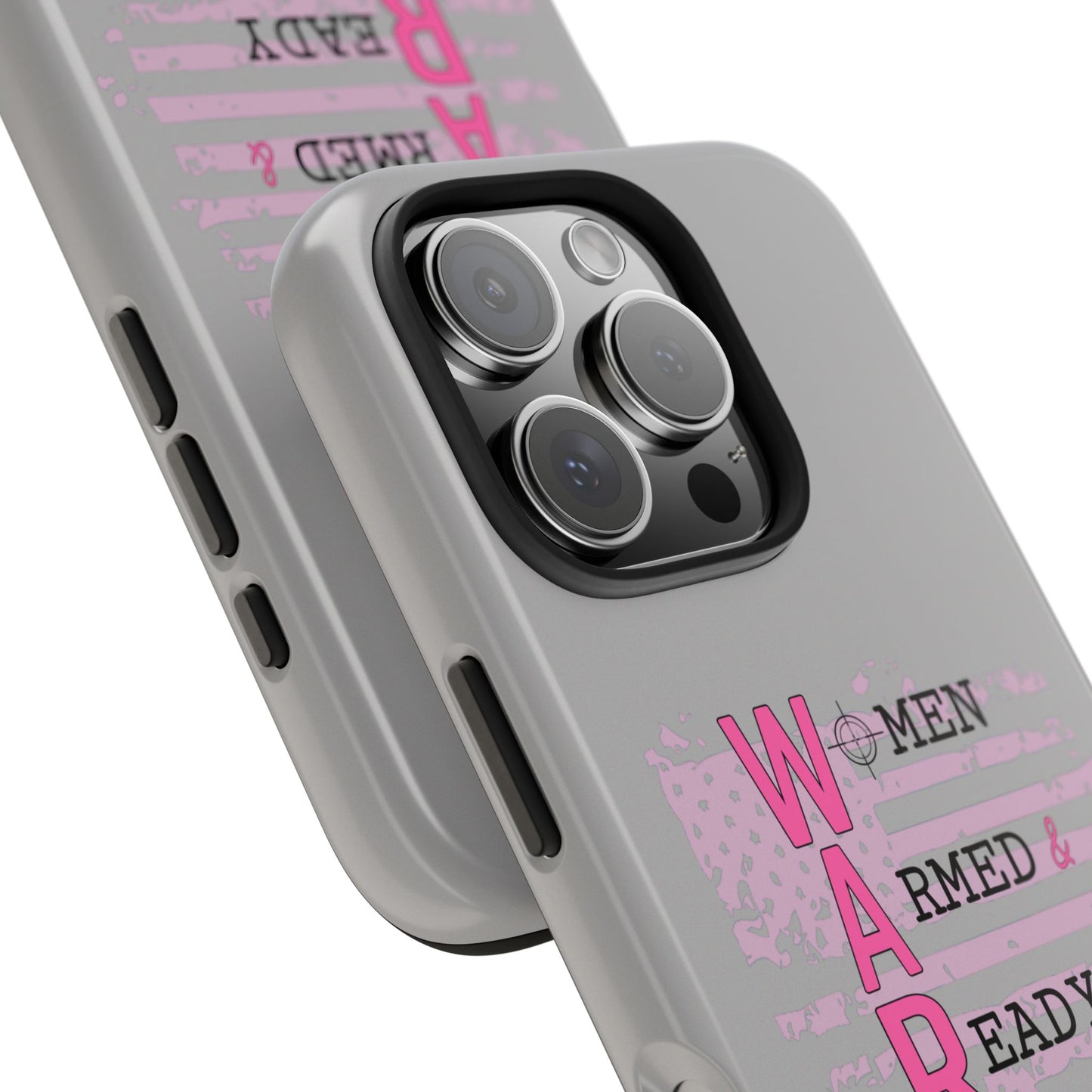 Women Armed & Ready Tough Phone Cases