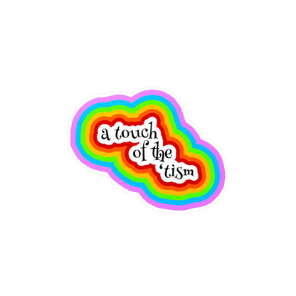 A Touch Of The 'Tism Colorful Kiss-Cut Vinyl Decals