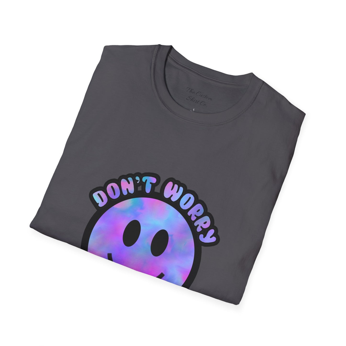 Don't Worry Be Happy T-Shirt