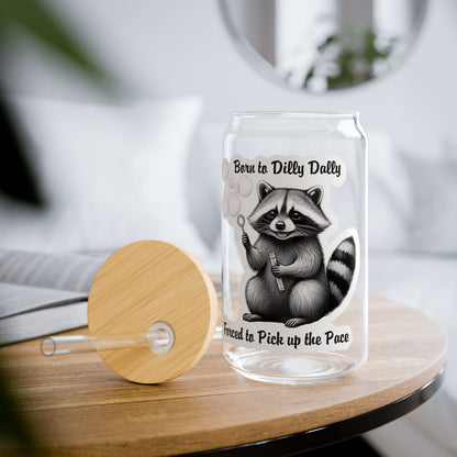 Born To Dilly Dally 16oz Sipper Glass
