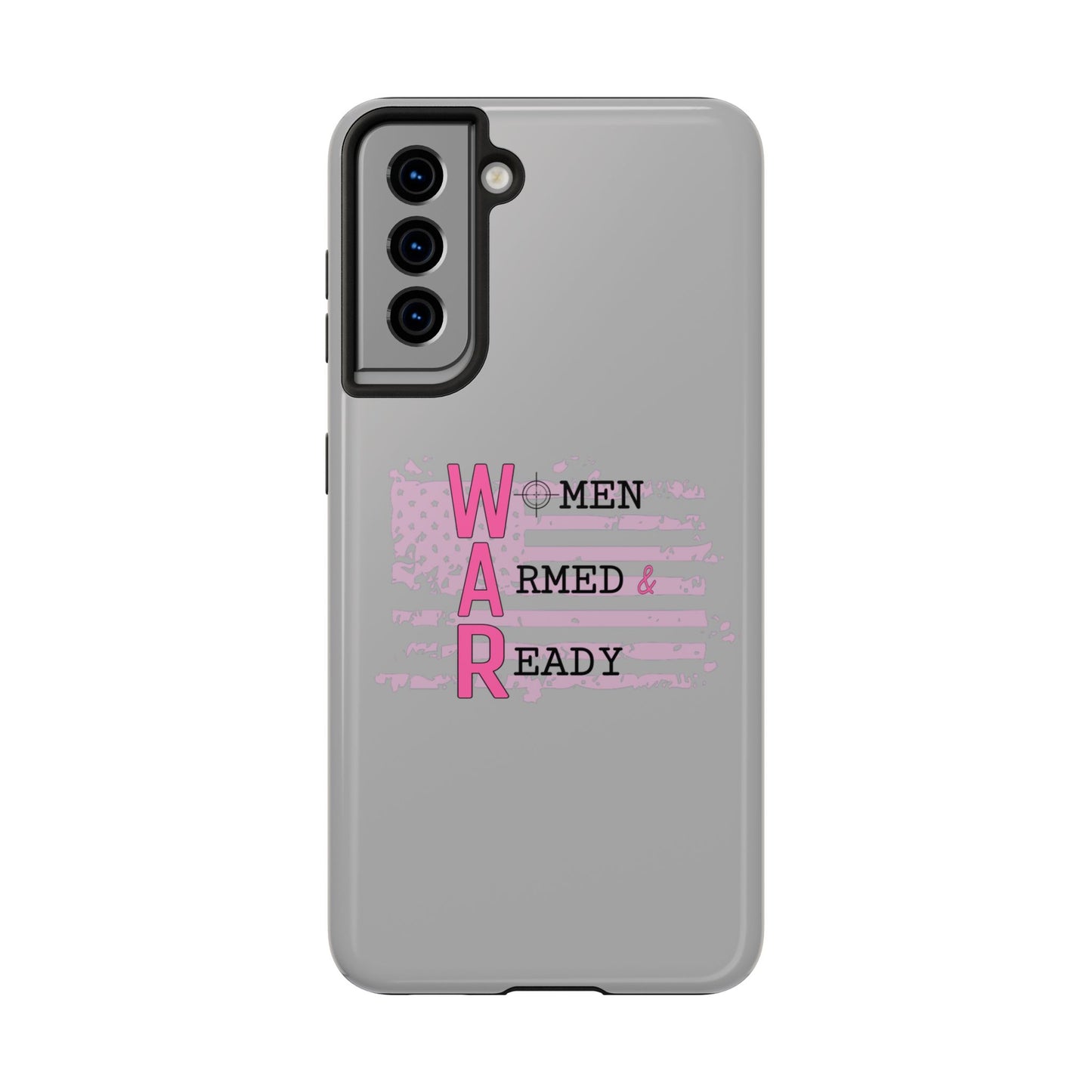 Women Armed & Ready Tough Phone Cases