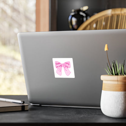 That's Not Very Girl Pop Kiss-Cut Vinyl Decal