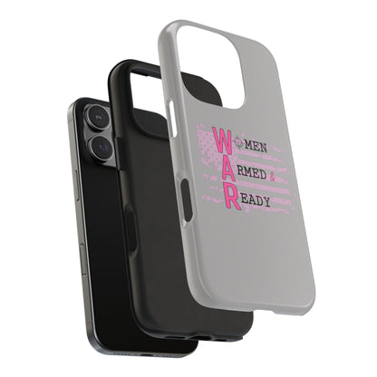 Women Armed & Ready Tough Phone Cases