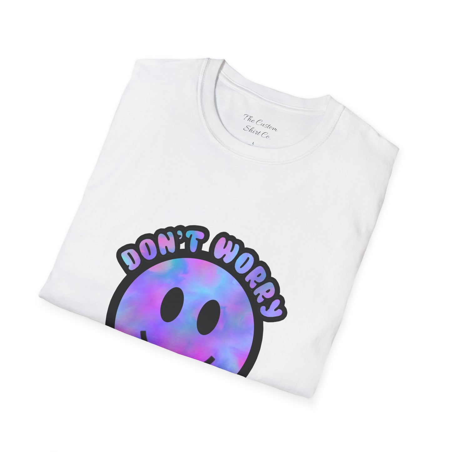 Don't Worry Be Happy T-Shirt