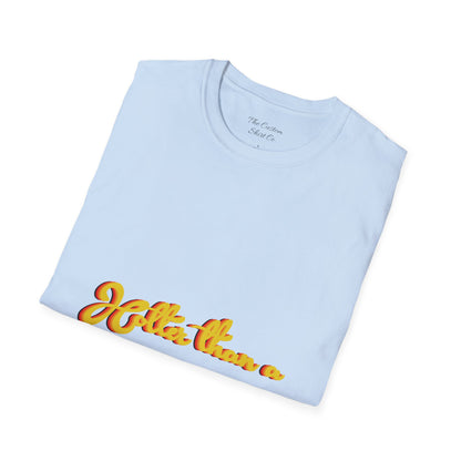 Hotter than a.. Funny Graphic T-Shirt