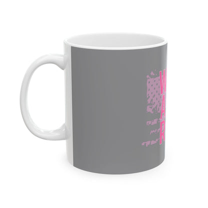 Women Armed & Ready Grey Ceramic Mug 11oz