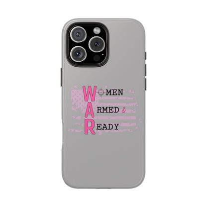 Women Armed & Ready Tough Phone Cases