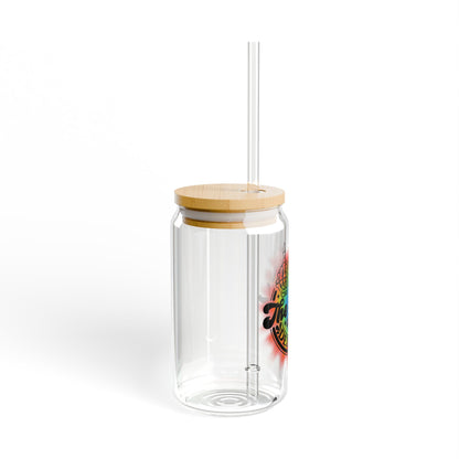 "Have The Day You Deserve" - Sipper Glass - 16oz