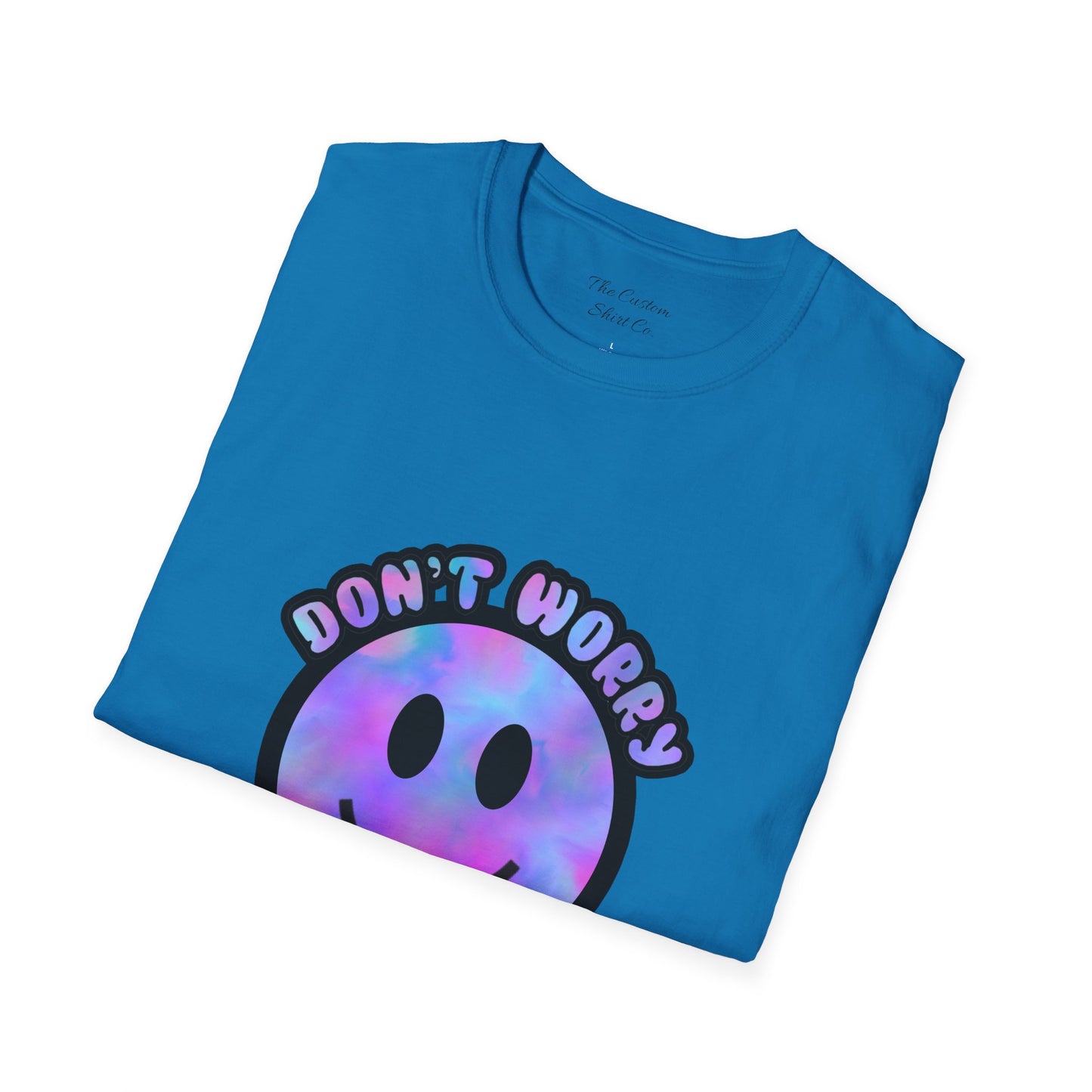 Don't Worry Be Happy T-Shirt