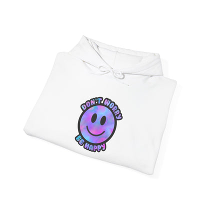 Don't Worry Be Happy Hooded Sweatshirt